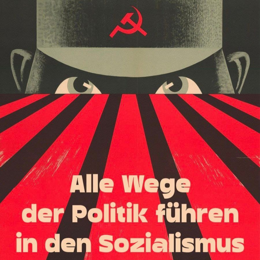 Alle Wege der Politik führen in den Sozialismus